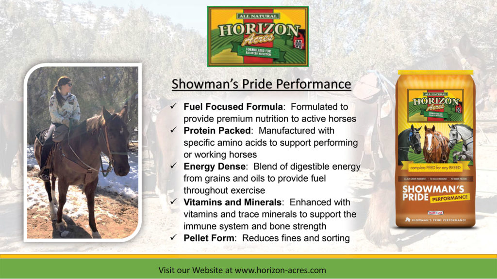 Showman’s Pride Performance is a fuel focused formula specifically designed to provide premium nutrition to active horses.